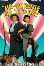 Watch Ma and Pa Kettle Go to Town Movie25