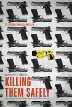 Watch Killing Them Safely Movie25