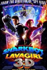 Watch The Adventures of Sharkboy and Lavagirl 3-D Movie25