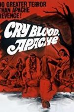 Watch Cry Blood, Apache Movie25