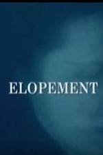 Watch Elopement Movie25
