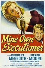Watch Mine Own Executioner Movie25
