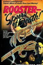 Watch Rooster Spurs of Death Movie25