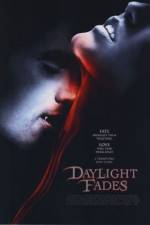 Watch Daylight Fades Movie25