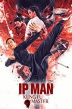 Watch Ip Man: Kung Fu Master Movie25