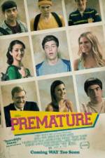 Watch Premature Movie25