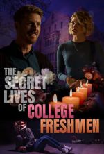 Watch The Secret Lives of College Freshmen Movie25