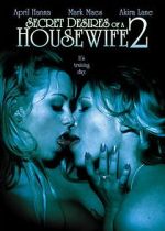 Watch Secret Desires of a Housewife 2 Movie25
