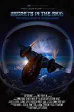 Watch Secrets in the Sky: The Untold Story of Skunk Works Movie25