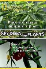 Watch National Geographic Wild: Sex Drugs and Plants Movie25