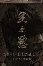 Watch Shop of Eternal life Movie25