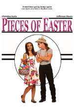 Watch Pieces of Easter Movie25