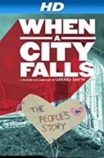 Watch When a City Falls Movie25