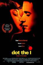 Watch Dot the I Movie25