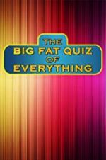 Watch The Big Fat Quiz of Everything Movie25