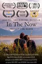 Watch In the Now Movie25