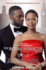 Watch The Royal Hibiscus Hotel Movie25