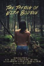 Watch The Taking of Ezra Bodine Movie25