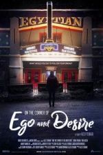 Watch On the Corner of Ego and Desire Movie25