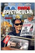 Watch The LA Riot Spectacular Movie25
