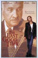 Watch The Last Good Time Movie25