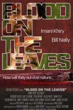 Watch Blood on the Leaves Movie25