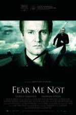 Watch Fear Me Not Movie25
