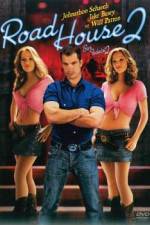 Watch Road House 2 Last Call Movie25