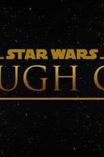 Watch Star Wars Rough Cut Fan Film Movie25