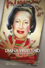 Watch Diana Vreeland: The Eye Has to Travel Movie25