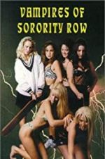 Watch Vampires of Sorority Row Movie25