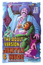 Watch The Adult Version of Jekyll & Hide Movie25