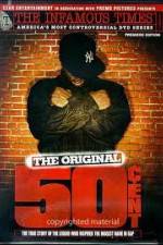 Watch The Infamous Times Volume I The Original 50 Cent Movie25