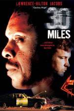 Watch 30 Miles Movie25