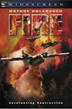 Watch Nature Unleashed: Fire Movie25
