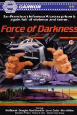 Watch Force of Darkness Movie25