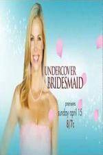 Watch Undercover Bridesmaid Movie25
