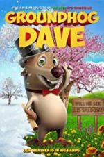 Watch Groundhog Dave Movie25