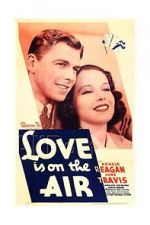 Watch Love Is on the Air Movie25