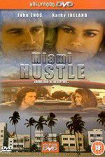 Watch Miami Hustle Movie25