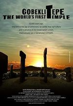 Watch Gobeklitepe: The World\'s First Temple Movie25