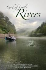 Watch Land Of Little Rivers Movie25