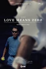 Watch Love Means Zero Movie25
