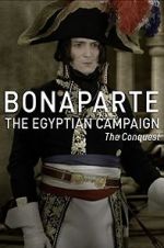 Watch Bonaparte: The Egyptian Campaign Movie25
