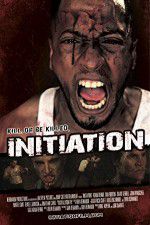 Watch Initiation Movie25
