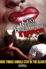 Watch The Gay Bed and Breakfast of Terror Movie25