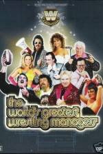 Watch The Worlds Greatest Wrestling Managers Movie25