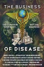 Watch The Business of Disease Movie25