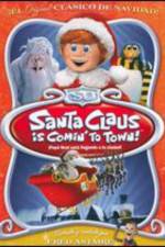Watch Santa Claus Is Coming to Town! Movie25