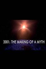 Watch 2001: The Making of a Myth Movie25